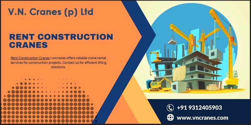 Rent Construction Cranes | Vncranes